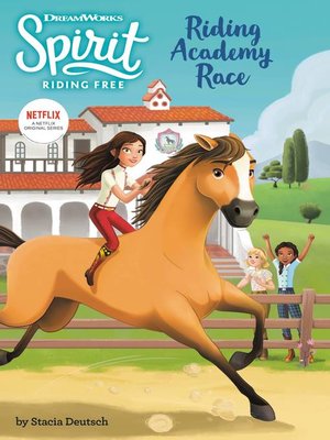cover image of Spirit Riding Free: Riding Academy Race